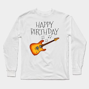 Electric Guitar Happy Birthday Guitarist Musician (Amber) Long Sleeve T-Shirt